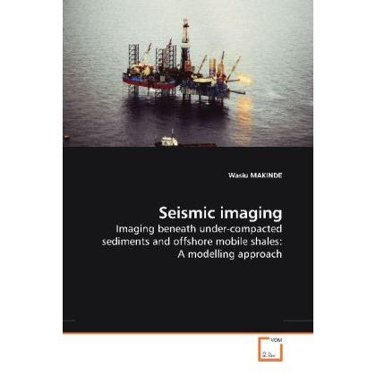Thumbnail - Seismic imaging, Fachbücher von Wasiu Makinde