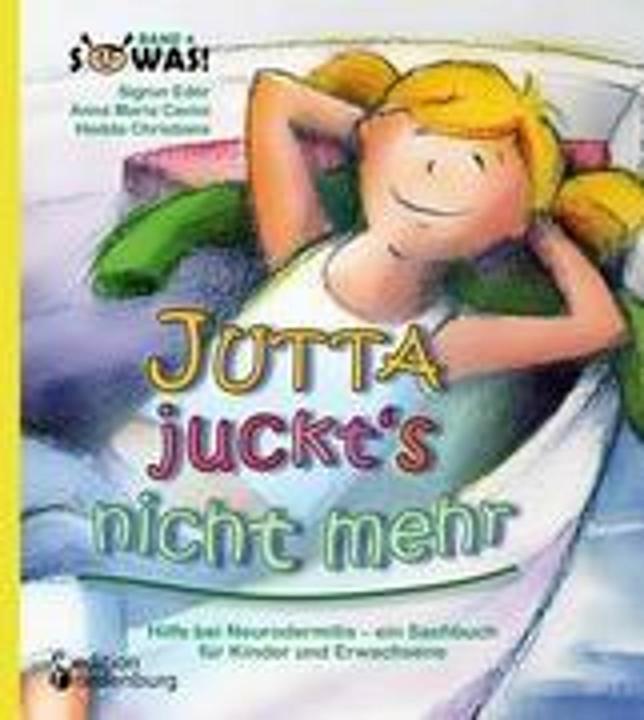 Produktbild Jutta juckt's nicht mehr - Hilfe bei Neurodermitis - ein Sachbuch für Kinder und Erwachsene (Deutsch, Sigrun Eder, 2010)
