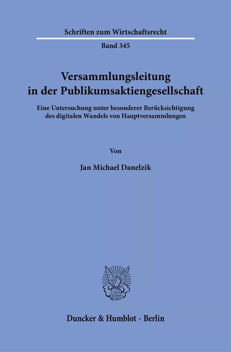Immagine prodotto Versammlungsleitung in der Publikumsaktiengesellschaft (Tedesco, Jan Michael Danelzik, 2023)