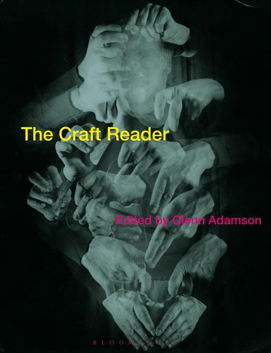 Produktbild The Craft Reader (Englisch, Glenn Adamson, 2018)