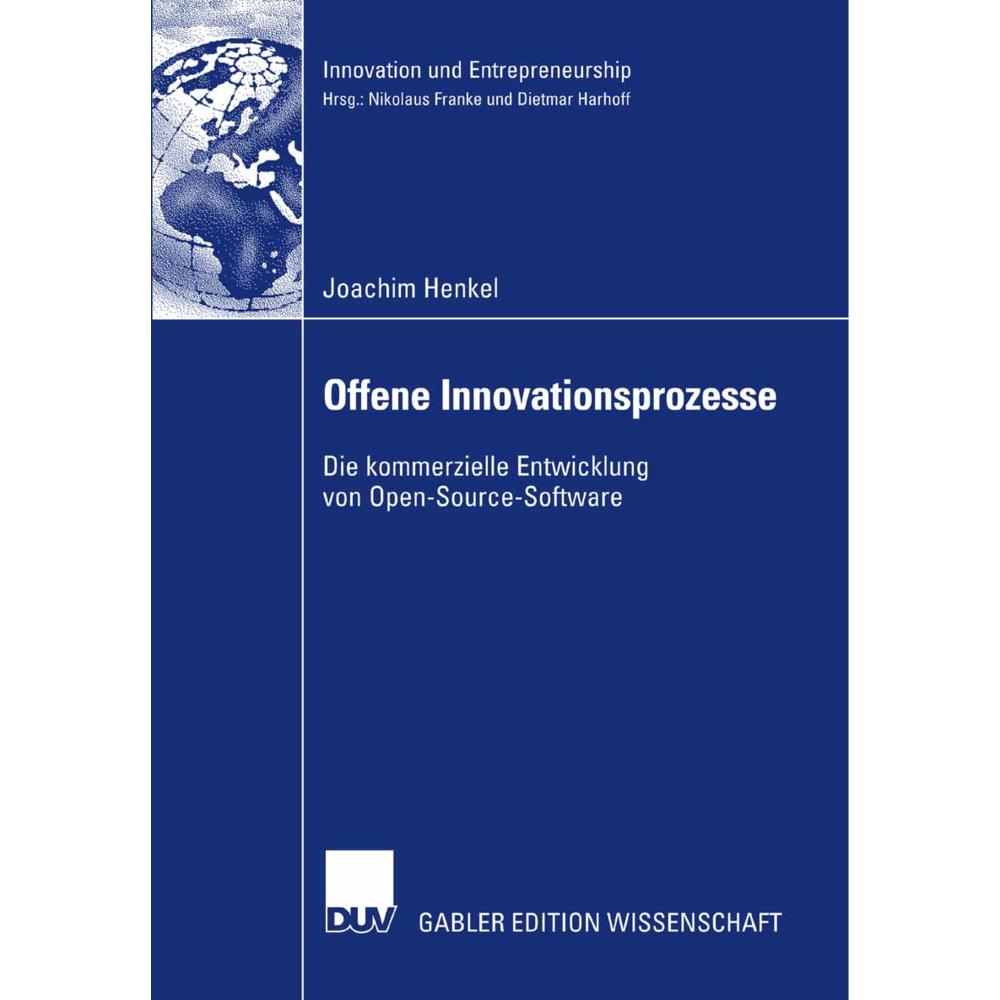 Offene Innovationsprozesse, Fachbücher von Joachim Henkel
