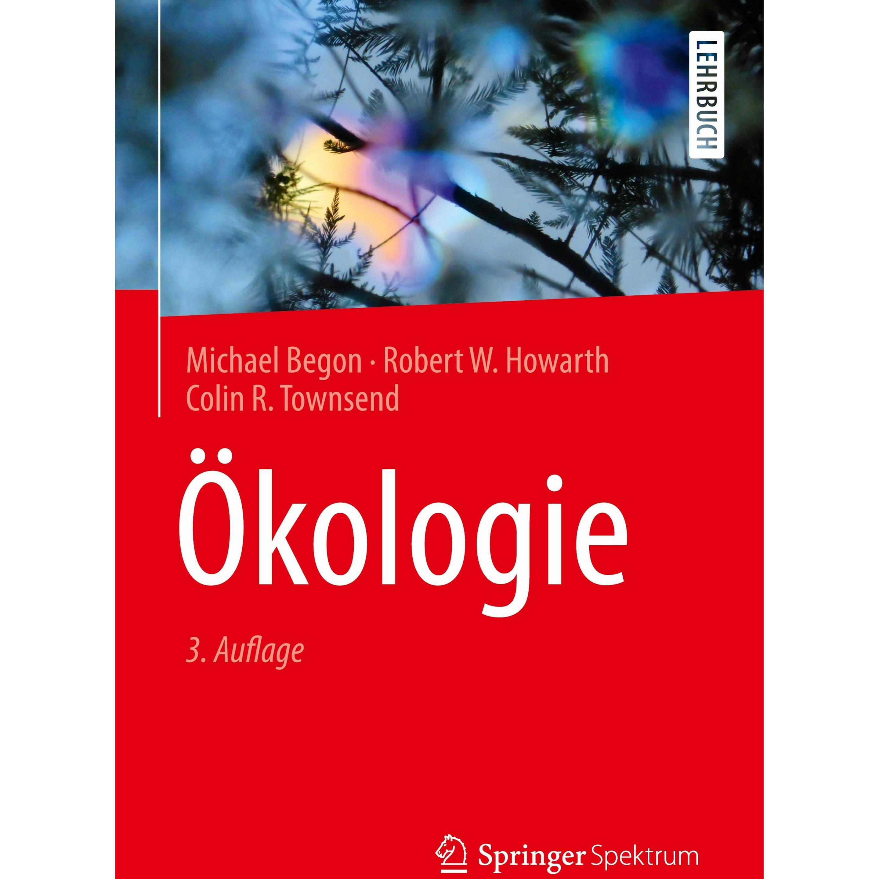 Ökologie, Fachbücher von Colin R. Townsend, Michael Begon, Robert W. Howarth