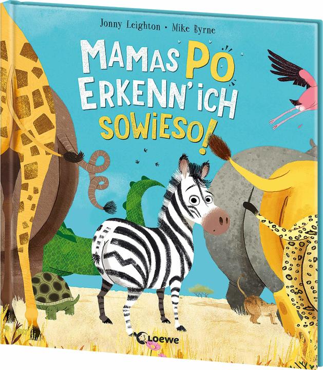 Produktbild Loewe Mamas Po erkenn' ich sowieso! (Deutsch, Franziska Jaekel, Jonny Leighton, Mike Byrne, 2024)