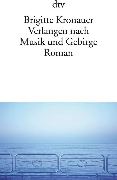 Produktbild Verlangen nach Musik und Gebirge (Deutsch, Brigitte Kronauer, 2006)