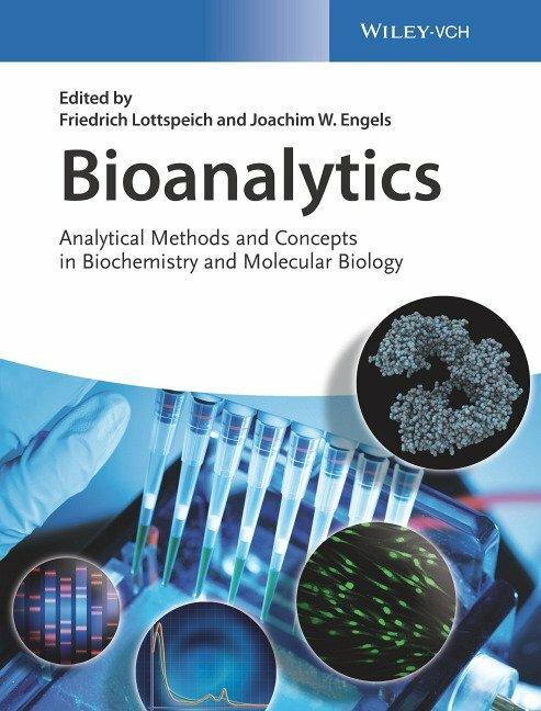 Produktbild Bioanalytics (Englisch, Friedrich Lottspeich, Joachim Engels, 2018)