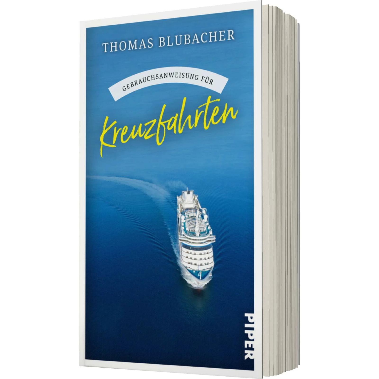Gebrauchsanweisung für Kreuzfahrten, Ratgeber von Thomas Blubacher