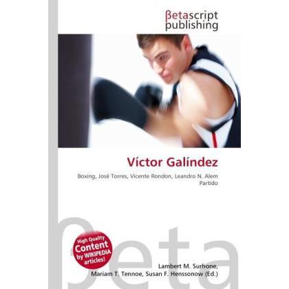 Víctor Galíndez, Ratgeber von Lambert M. Surhone, Mariam T. Tennoe, Susan F. Henssonow