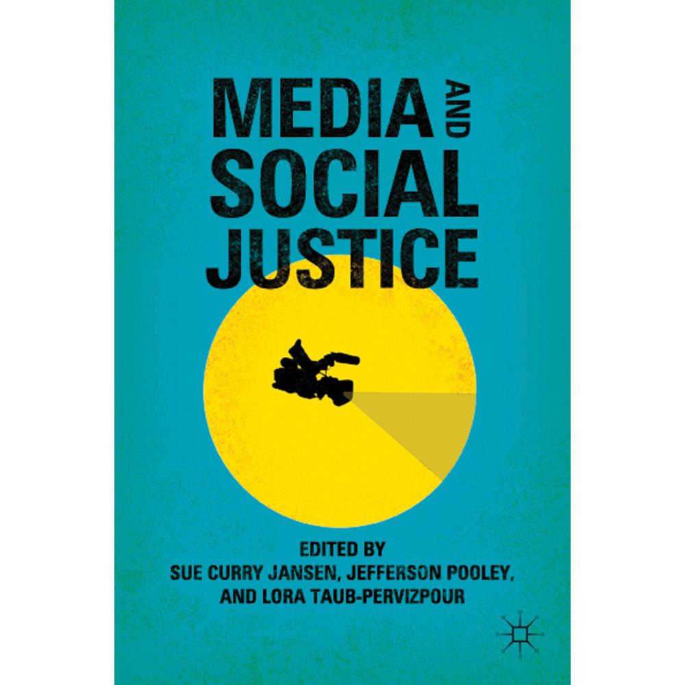Media and Social Justice, Fachbücher von S. Jansen, J. Pooley, L. Taub-Pervizpour