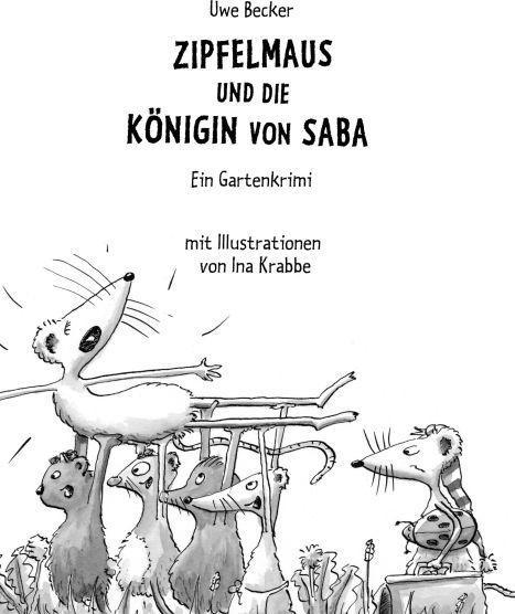 Produktbild Zipfelmaus und die Königin von Saba - Ein Gartenkrimi (Deutsch, Uwe Becker, 2014)