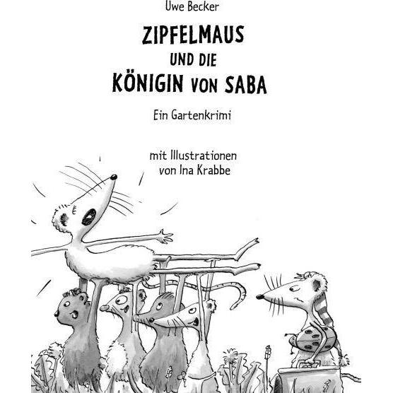 Thumbnail - Zipfelmaus und die Königin von Saba - Ein Gartenkrimi, Kinderbücher von Uwe Becker