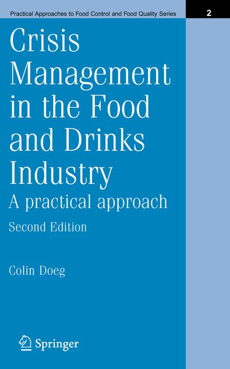 Crisis Management in the Food and Drinks Industry: A Practical Approach (Englisch, Colin Doeg, 2010)