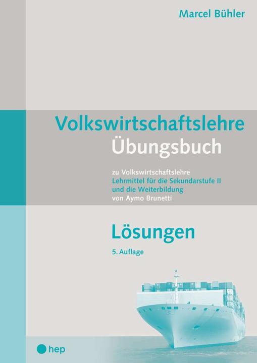 Immagine prodotto Volkswirtschaftslehre Übungsbuch - Lösungen (Neuauflage) (Tedesco, Marcel Buhler, 2021)