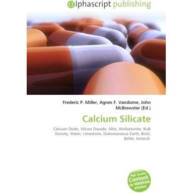 Calcium Silicate, Fachbücher von John McBrewster, Frederic P. Miller, Agnes F. Vandome
