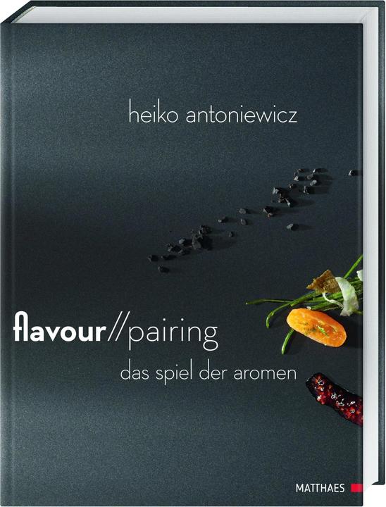 Actual product image Flavour Pairing (German, Heiko Antoniewicz, 2013)