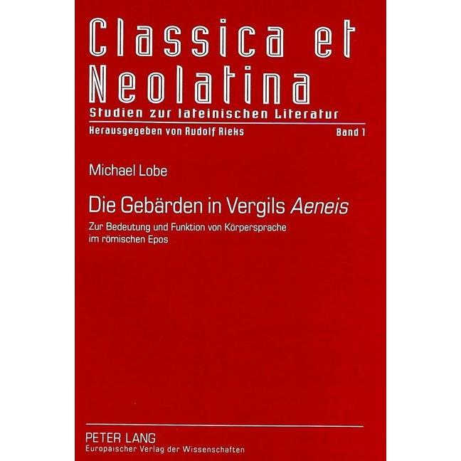 Die Gebärden in Vergils 'Aeneis', Fachbücher von Michael Lobe