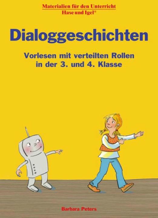 Produktbild Dialoggeschichten 3./4. Klasse (Deutsch, Barbara Peters, Wiltrud Wagner, 2019)