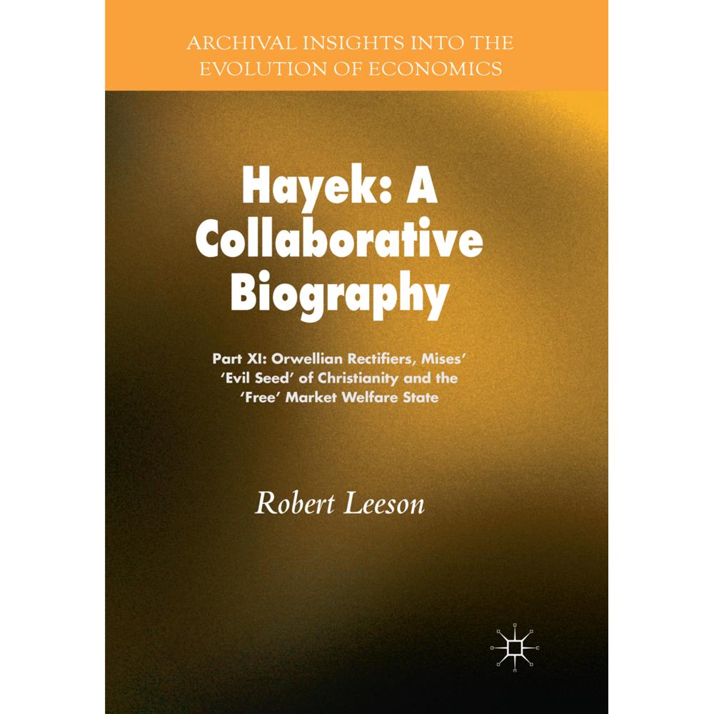 Hayek: A Collaborative Biography, Fachbücher von Robert Leeson