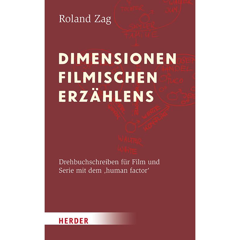 Dimensionen filmischen Erzählens, Sachbücher von Roland Zag
