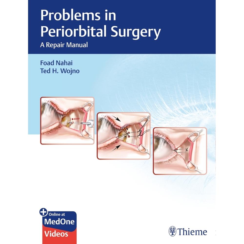 Nahai:Problems in Periorbital Surgery, Fachbücher von Foad Nahai, Ted H. Wojno