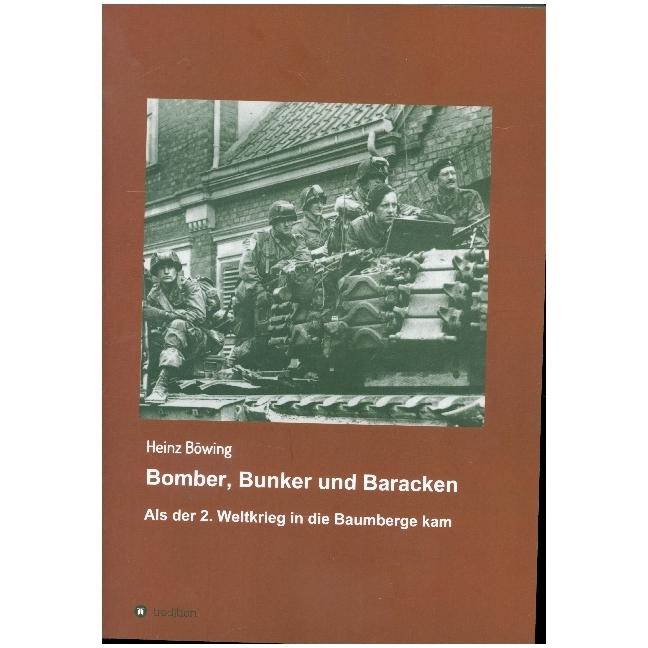 Böwing:Bomber, Bunker und Baracken, Fachbücher von Heinz Böwing