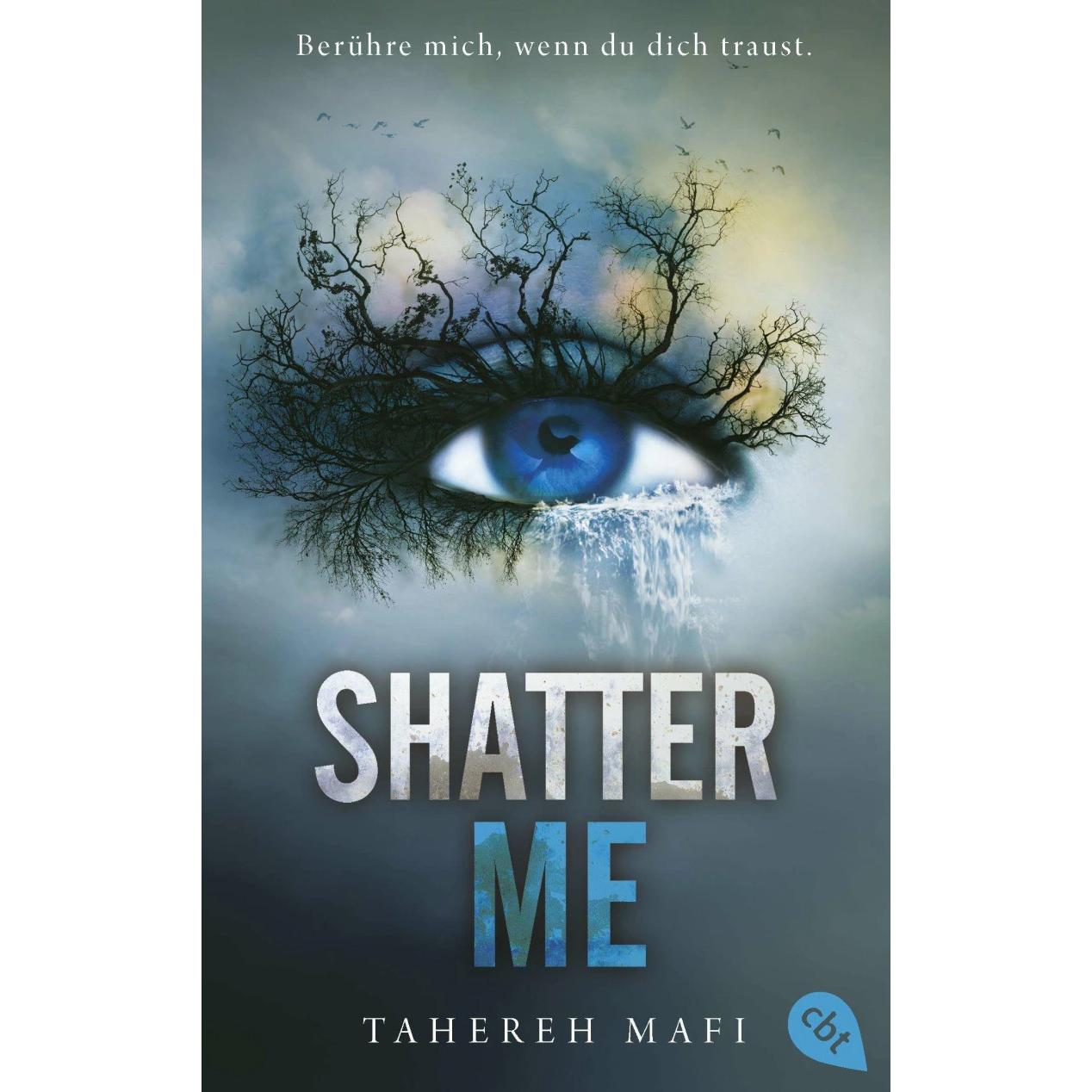 Shatter Me, Belletristik von Mara Henke, Tahereh Mafi