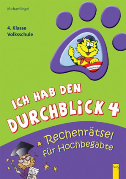 Produktbild Ich hab den Durchblick 4. Klasse. Rechenrätsel für Hochbegabte (Deutsch, Michael Engel, 2012)