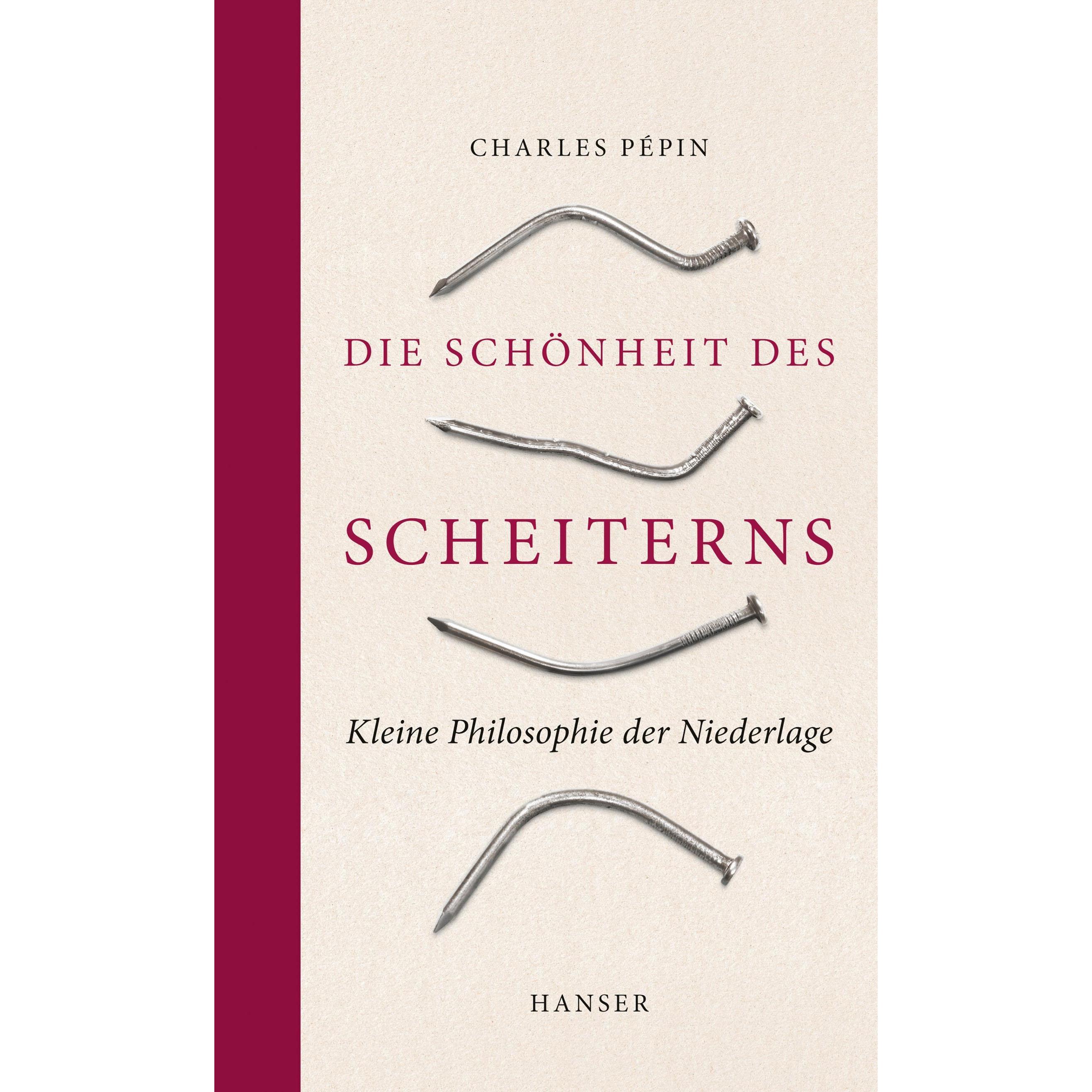 Die Schönheit des Scheiterns, Fachbücher von Charles Pépin