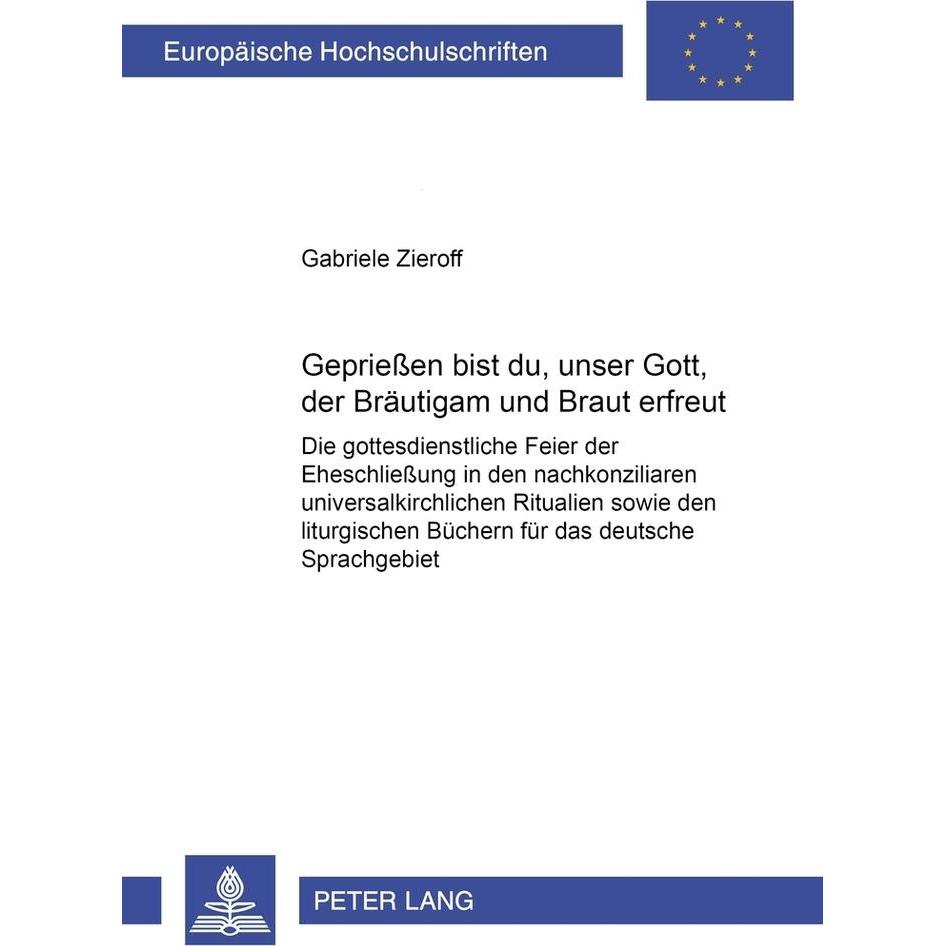 Gepriesen bist du, unser Gott, der Bräutigam und Braut erfreut!, Fachbücher von Gabriele Zieroff