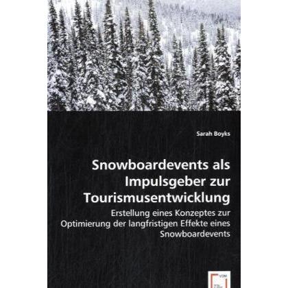 Snowboardevents als Impulsgeber zur Tourismusentwicklung, Fachbücher