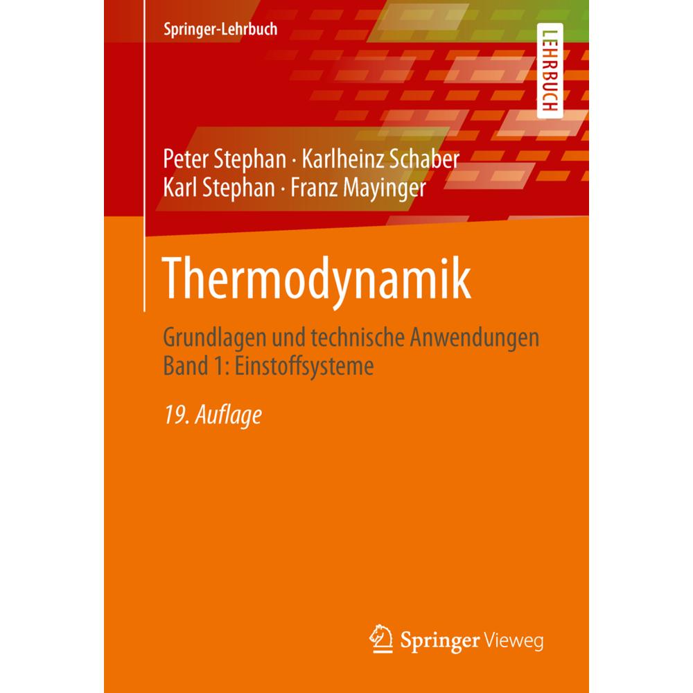 Thermodynamik, Fachbücher von Peter Stephan, Karl Stephan, Karlheinz Schaber, Franz Mayinger