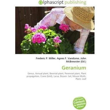 Geranium, Fachbücher von Agnes F. Vandome, Frederic P. Miller, John McBrewster