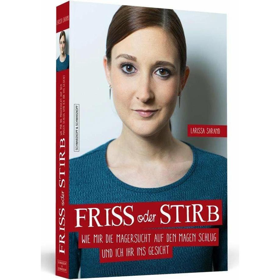 Friss oder stirb, Ratgeber von Larissa Sarand