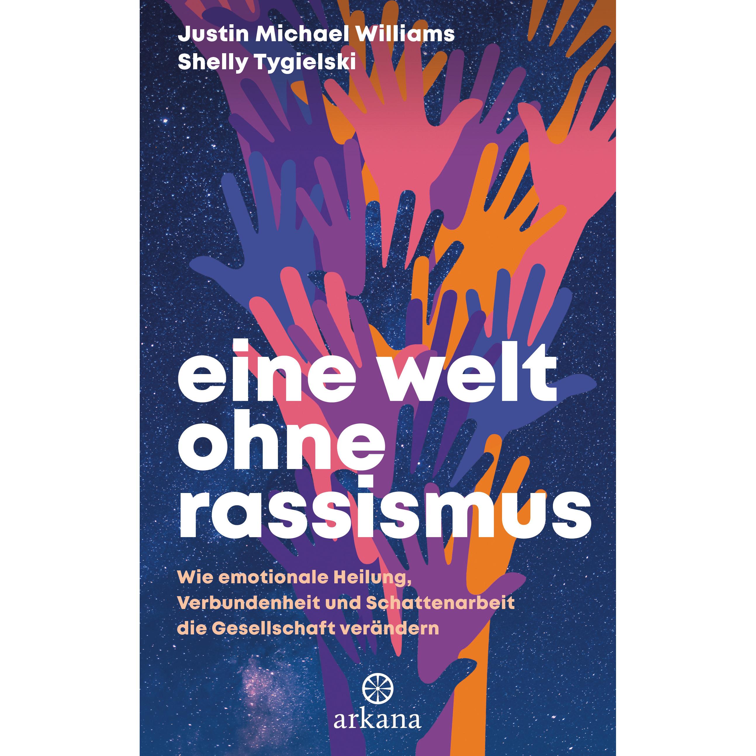 Thumbnail - Eine Welt ohne Rassismus, Hörbücher von Justin Michael Williams, Shelly Tygielski