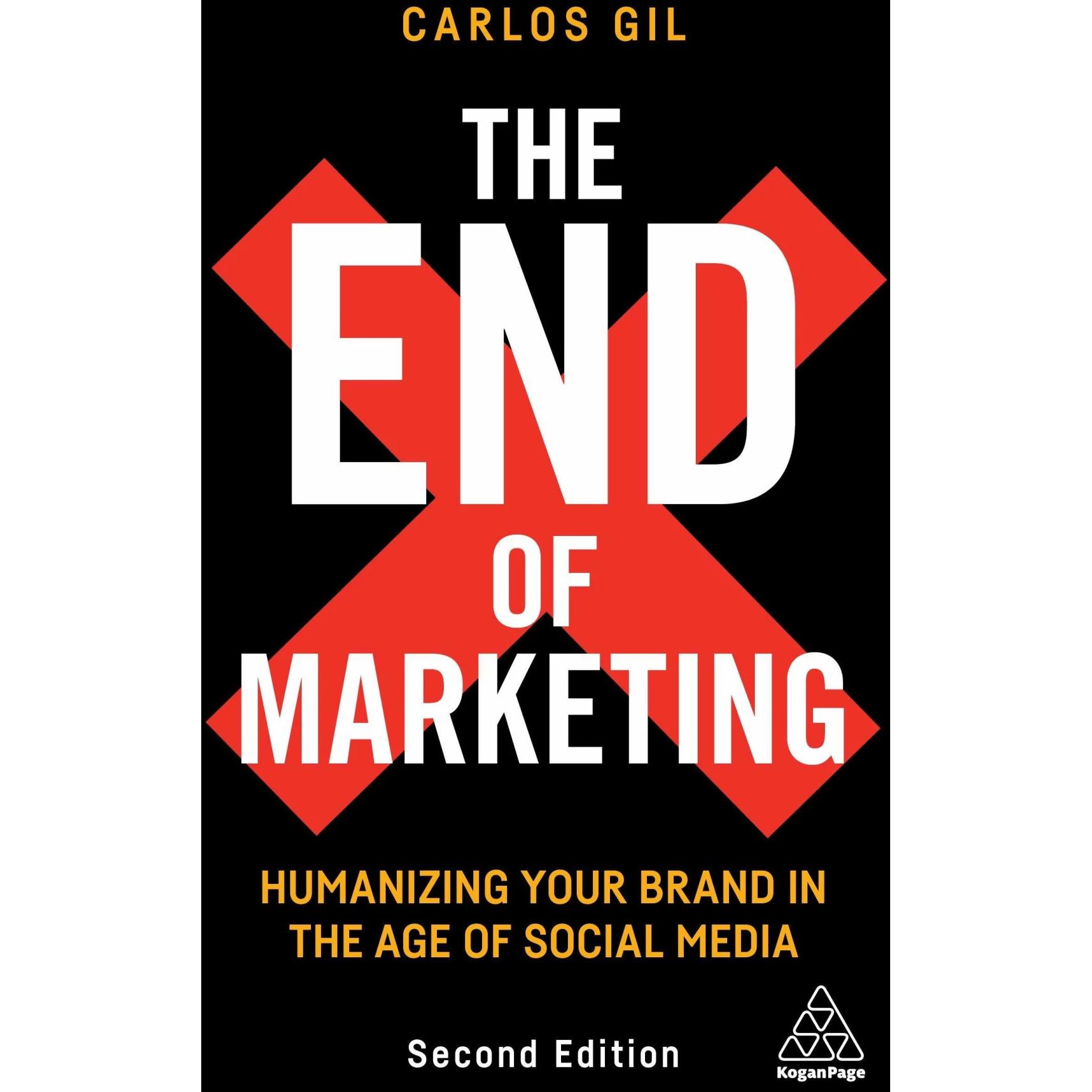 The End of Marketing, Fachbücher von Carlos Gil