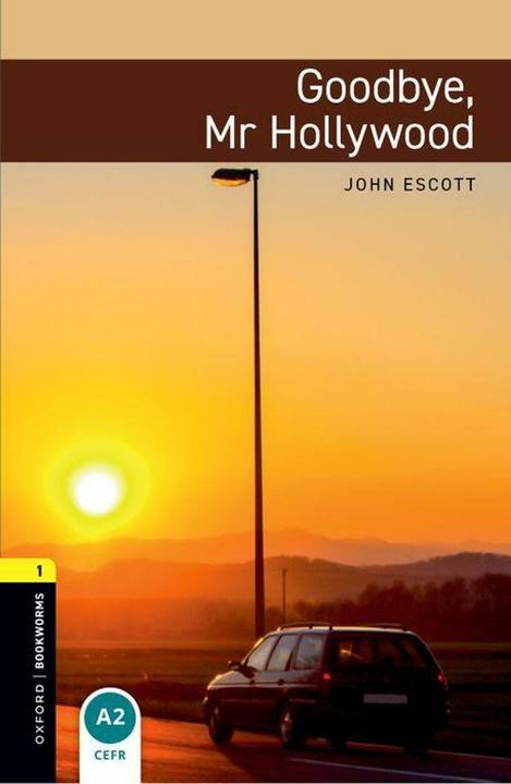 Produktbild Goodbye Mr Hollywood (Englisch, John Escott, 2008)