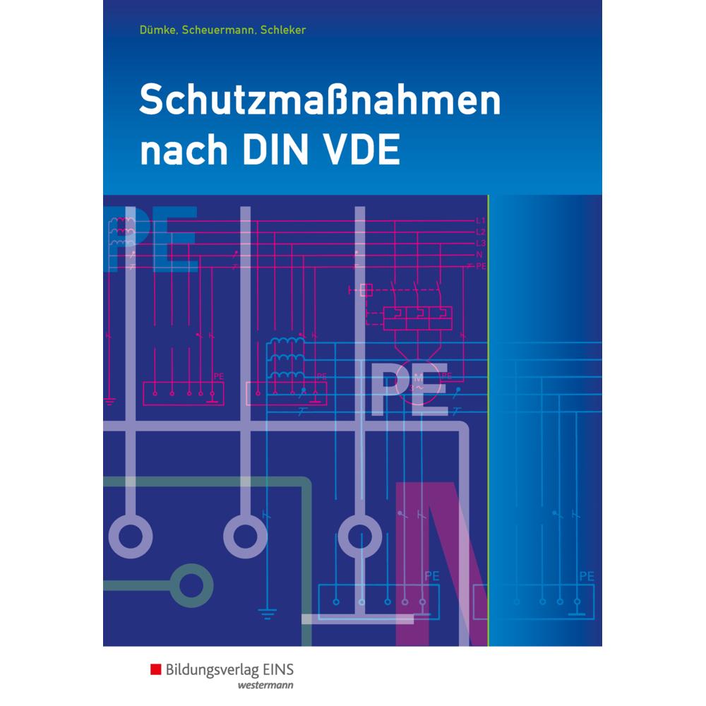 Schutzmassnahmen nach DIN VDE:AH J017, Schulbücher von Andreas Dümke, Georg Scheuermann, Hans Schleker