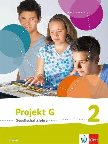 Produktbild Projekt G Gesellschaftslehre 2.Schülerbuch Klasse 7/8. Ausgabe Hessen (Deutsch, Ernst Klett Verlag, 2019)