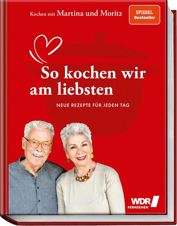 Produktbild Kochen mit Martina und Moritz – So kochen wir am liebsten (Deutsch, Bernd Neuner-Duttenhofer, Martina Meuth, 2023)