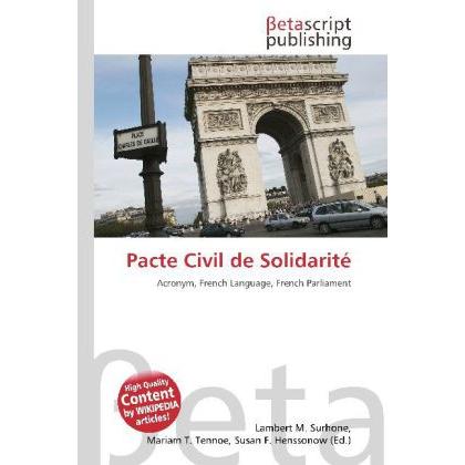Pacte Civil de Solidarité, Fachbücher von Miriam T. Timpledon, Susan F. Marseken, Lambert M. Surhone