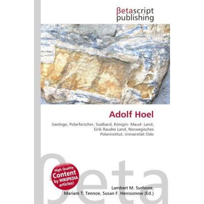 Adolf Hoel, Fachbücher von Lambert M. Surhone, Mariam T. Tennoe, Susan F. Henssonow