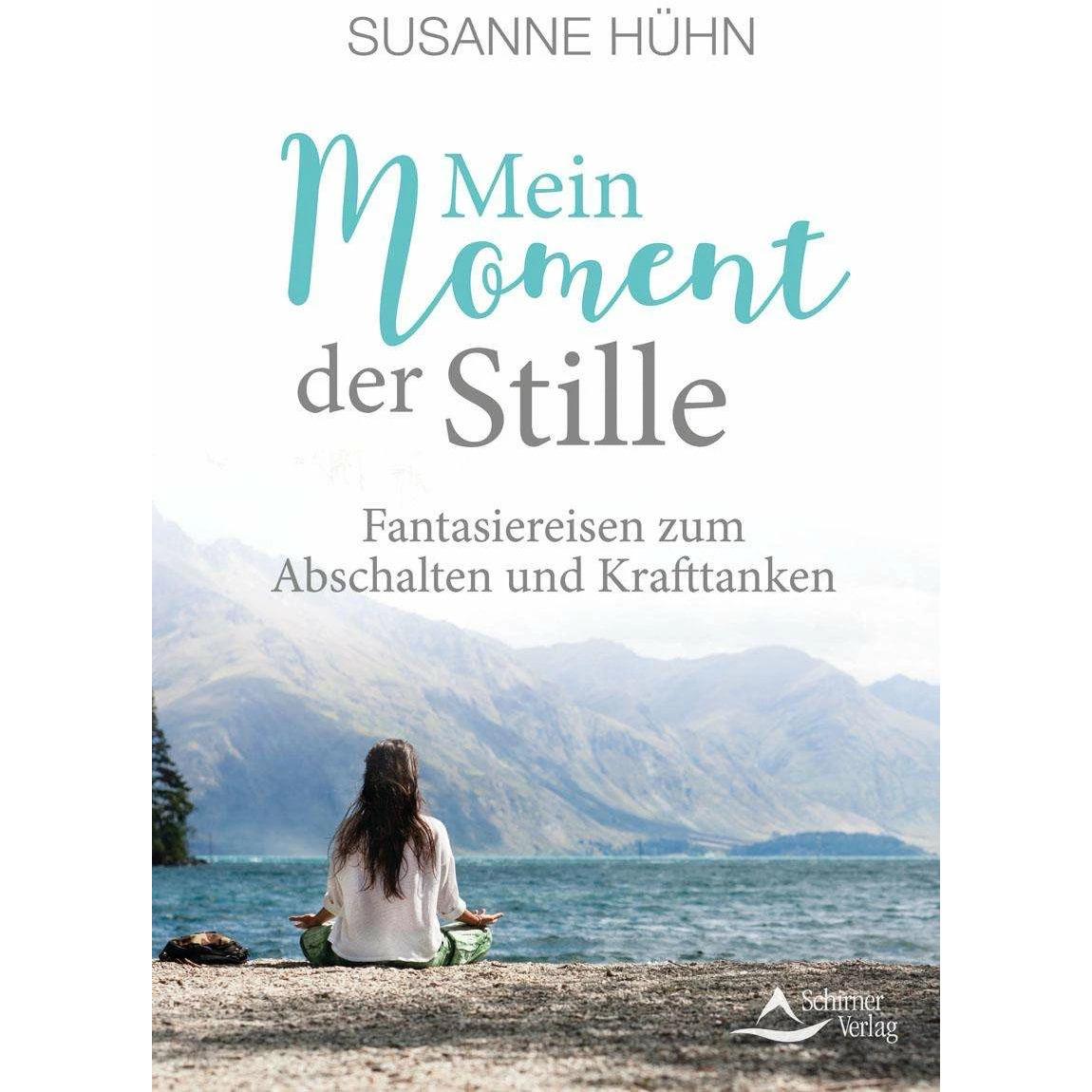 Mein Moment der Stille, Ratgeber von Susanne Hühn