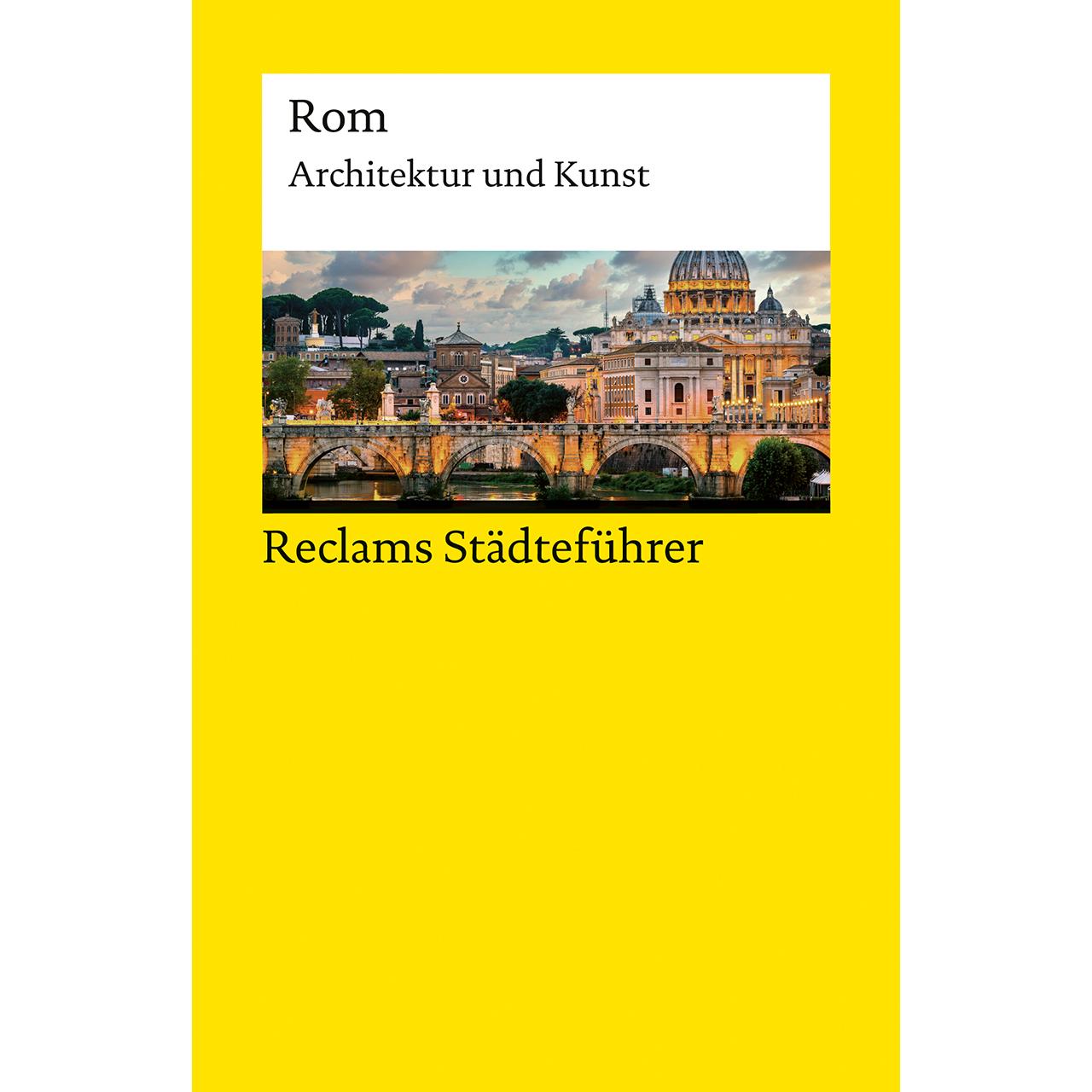 Reclams Städteführer Rom, Ratgeber von Christoph Höcker