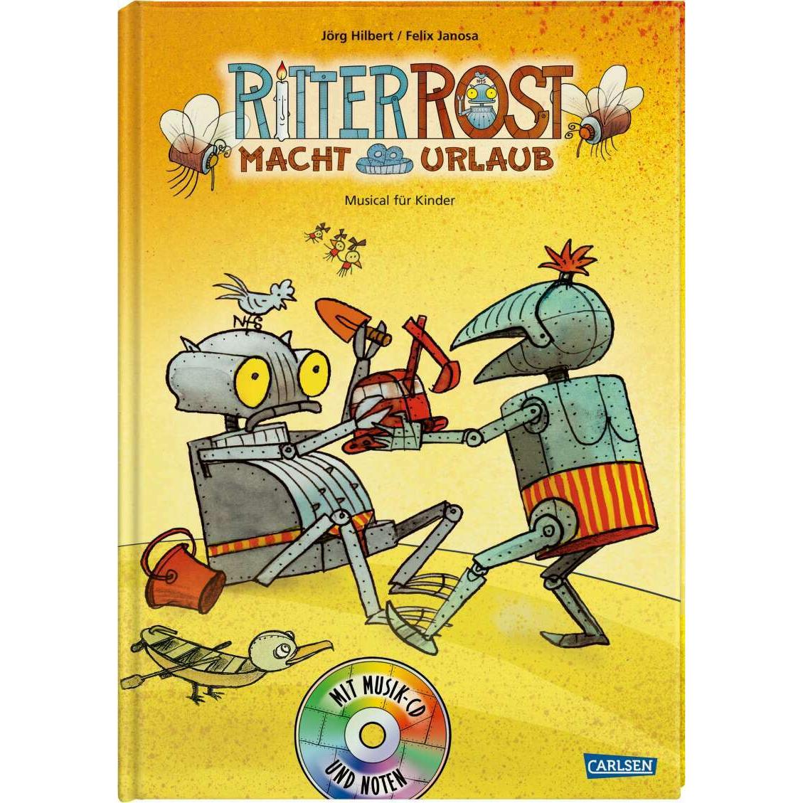 Ritter Rost 5: Ritter Rost macht Urlaub, Hörbücher von Felix Janosa, Jörg Hilbert