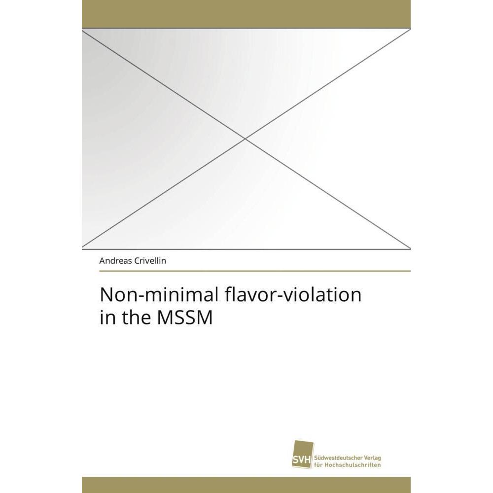 Non-minimal flavor-violation in the MSSM, Fachbücher