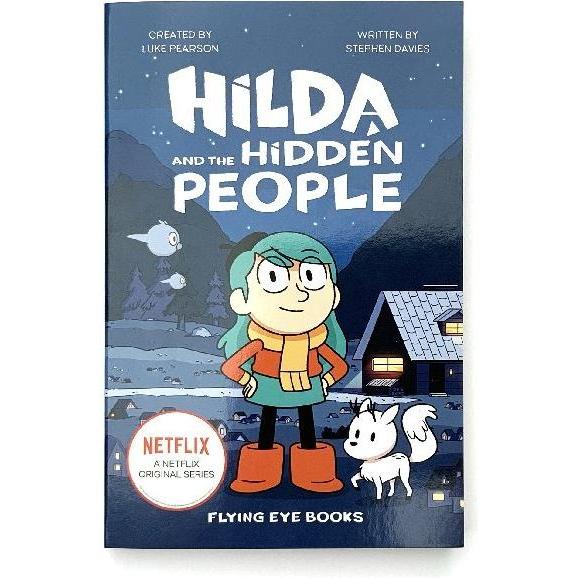 Hilda and the Hidden People. TV Tie-In, Kinderbücher von Luke Pearson, Stephen Davies