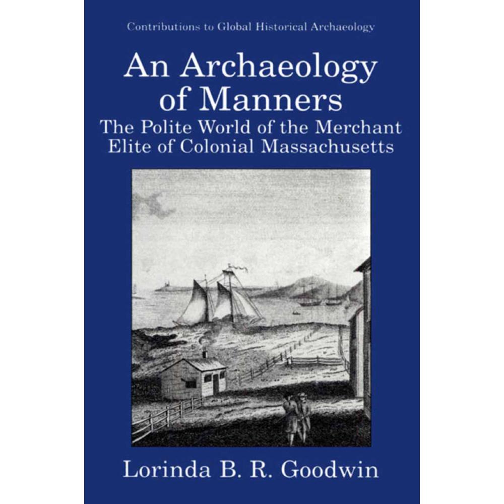 An Archaeology of Manners, Fachbücher von Lorinda B.R. Goodwin