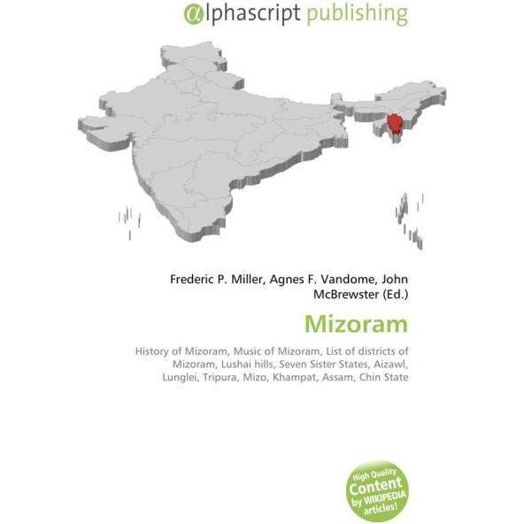 Mizoram, Fachbücher von Agnes F. Vandome, Frederic P. Miller, John McBrewster