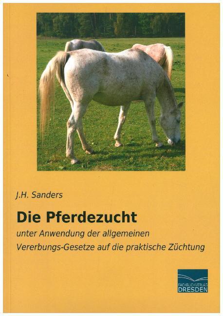 Actual product image Sanders:Die Pferdezucht (J. H. Sanders, 2019)