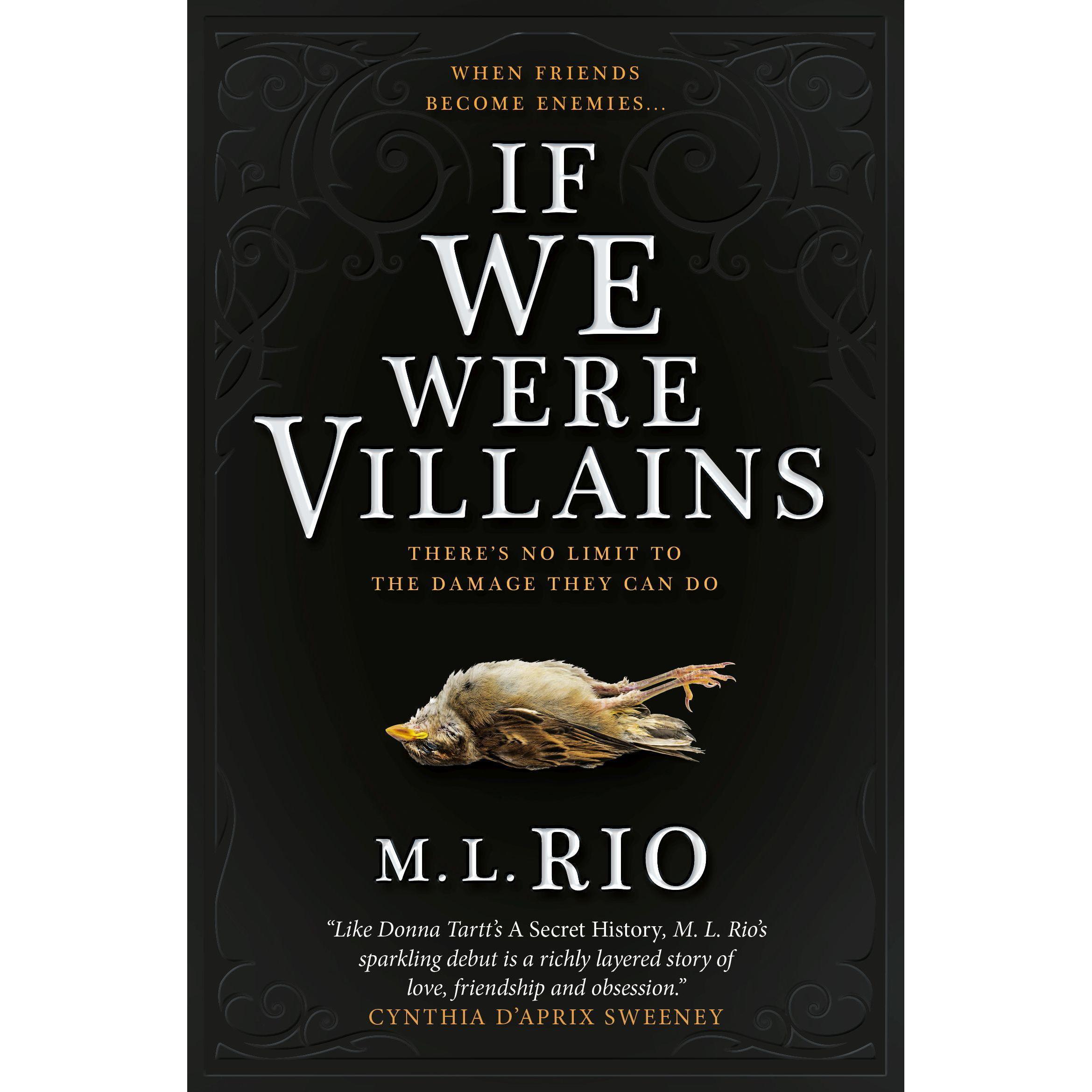 If We Were Villains, Belletristik von M. L Rio