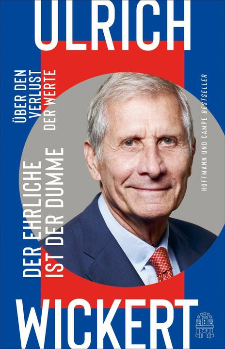 Produktbild Der Ehrliche ist der Dumme (Deutsch, Ulrich Wickert, 2022)